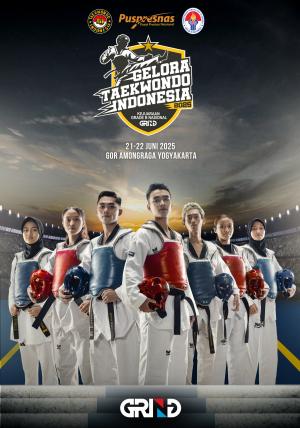 Kejuaraan GELORA TAEKWONDO INDONESIA CHAMPIONSHIP 2025 GRIND ti-gtr.com