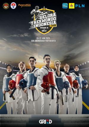 Kejuaraan GELORA TAEKWONDO INDONESIA CHAMPIONSHIP 2025 GRIND ti-gtr.com